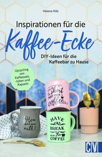 Abbildung von: Inspirationen für die Kaffee-Ecke - Christophorus