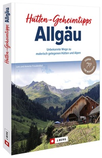 Abbildung von: Hütten-Geheimtipps Allgäu - J. Berg