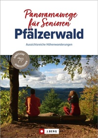 Abbildung von: Panoramawege für Senioren Pfälzerwald - J. Berg
