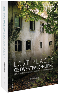 Abbildung von: Lost Places Ostwestfalen-Lippe - Sutton