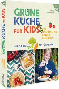 Abbildung von: Grüne Küche für Kids - Christian