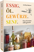 Cover: Essig. &Ouml;l. Gew&uuml;rze. Senf. - Christian