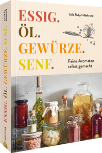 Abbildung von: Essig. Öl. Gewürze. Senf. - Christian