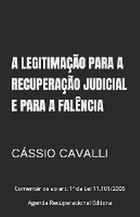 Abbildung von: A legitimacao para a recuperacao judicial e a falencia - Agenda Recuperacional Editora