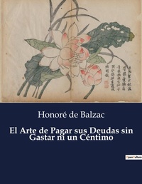 Abbildung von: El Arte de Pagar sus Deudas sin Gastar ni un Centimo - Culturea