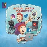 Abbildung von: I want to be a Social Media Marketer - Unibino Pte. Ltd.