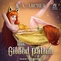 Cover: The Gilded Path III - Tantor Audio