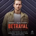Cover: Sweet Southern Betrayal - Tantor Audio