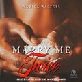 Cover: Marry Me Twice - Tantor Audio