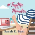Cover: #Tagme for Murder - Blackstone Publishing