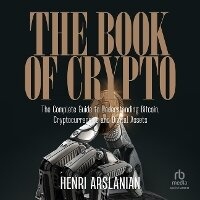 Enlarge image Cover: The Book of Crypto - Ascent Audio