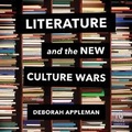 Cover: Literature and the New Culture Wars - HighBridge Audio