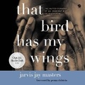 Cover: That Bird Has My Wings - HarperCollins