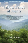 Cover: Fallow Lands of Plenty - Information Age Publishing