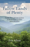 Cover: Fallow Lands of Plenty - Information Age Publishing