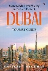 Abbildung von: Man-made Dream City in Barren Desert - Dubai - Notion Press