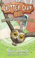 Cover: Harper and the Raptor Rescue - Learning Spark Educational Publishing