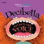 Cover: Decibella and Her 6 Inch Voice - 2nd Edition - Boys Town Press