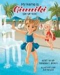 Cover: My Name is Ginniki - Vanessa C Brown