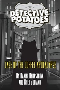 Enlarge image Cover: Detective Potatoes - Bret Juliano