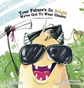 Cover: Your Future's So Bright We've Got To Wear Shades - Bloom Publications