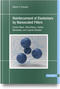 Abbildung von: Reinforcement of Elastomers by Nanoscaled Fillers - Hanser Publications
