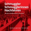 Cover: Schmuggler, Schmugglerinnen, Nachfahren - SPD Ortsverein Konstanz