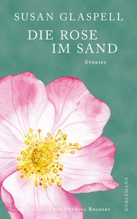 Enlarge image Cover: Die Rose im Sand - Dörlemann