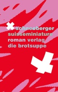 Cover: suisseminiature - brotsuppe