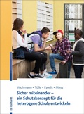 Cover: Sicher miteinander - ein Schutzkonzept f&uuml;r die heterogene Schule entwickeln - Ernst Reinhardt Verlag