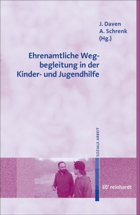 Abbildung von: Ehrenamtliche Wegbegleitung in der Kinder- und Jugendhilfe - Ernst Reinhardt Verlag