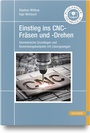 Bild: Einstieg ins CNC-Fräsen und -Drehen - Hanser