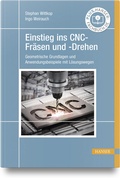 Cover: Einstieg ins CNC-Fr&auml;sen und -Drehen - Hanser
