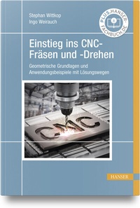 Abbildung von: Einstieg ins CNC-Fräsen und -Drehen - Hanser