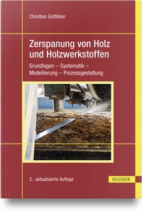 Abbildung von: Zerspanung von Holz und Holzwerkstoffen - Hanser