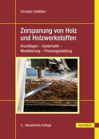 Abbildung von: Zerspanung von Holz und Holzwerkstoffen - Hanser