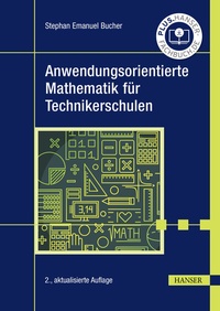 Abbildung von: Anwendungsorientierte Mathematik für Technikerschulen - Hanser