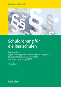 Abbildung von: Schulordnung für die Realschulen - Carl Link Verlag