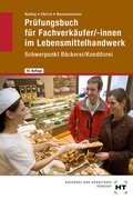 Cover: Pr&uuml;fungsbuch f&uuml;r Fachverk&auml;ufer /-innen im Lebensmittelhandwerk - Verlag Handwerk und Technik