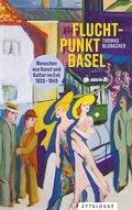Cover: Fluchtpunkt Basel - Zytglogge