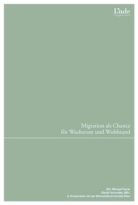 Enlarge image Cover: Migration als Chance für Wachstum und Wohlstand - Linde