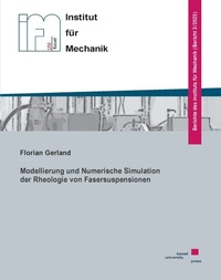 Abbildung von: Modellierung und Numerische Simulation der Rheologie von Fasersuspensionen - Kassel University Press