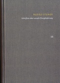 Cover: Rudolf Steiner: Schriften. Kritische Ausgabe / Band 13: Schriften &uuml;ber soziale Dreigliederung - frommann-holzboog