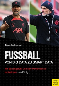 Abbildung von: Fußball - Von Big Data zu Smart Data - Meyer & Meyer