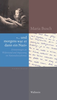 Abbildung von: ». und morgens war er dann ein Nazi« - Wallstein