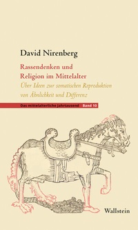 Abbildung von: Rassendenken und Religion im Mittelalter - Wallstein