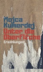 Cover: Unter die Oberfläche - Wallstein