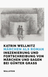 Abbildung von: Märchen als Roman - Wallstein
