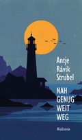 Cover: Nah genug weit weg - Wallstein