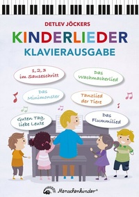Abbildung von: Detlev Jöckers Kinderlieder - Klavierausgabe - Menschenkinder